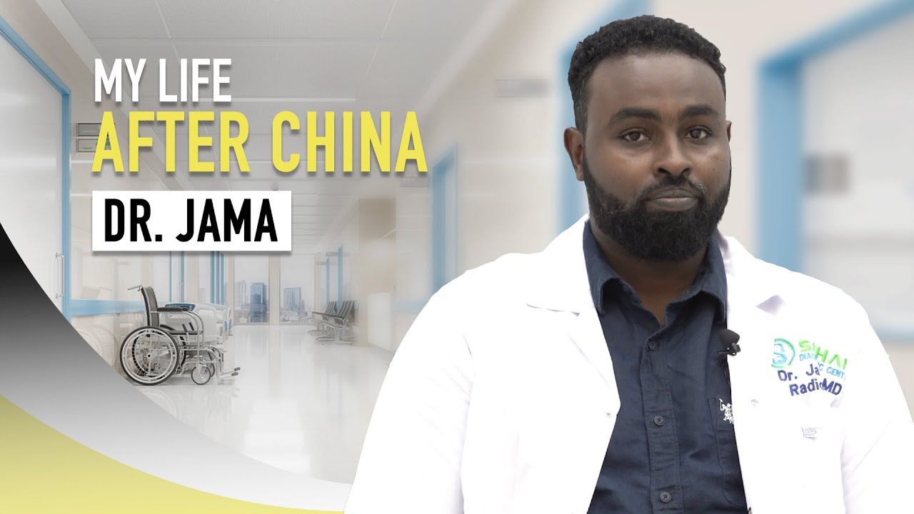 Somali doctor says studying in China was key to his success