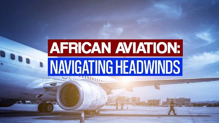 African aviation: Navigating headwinds