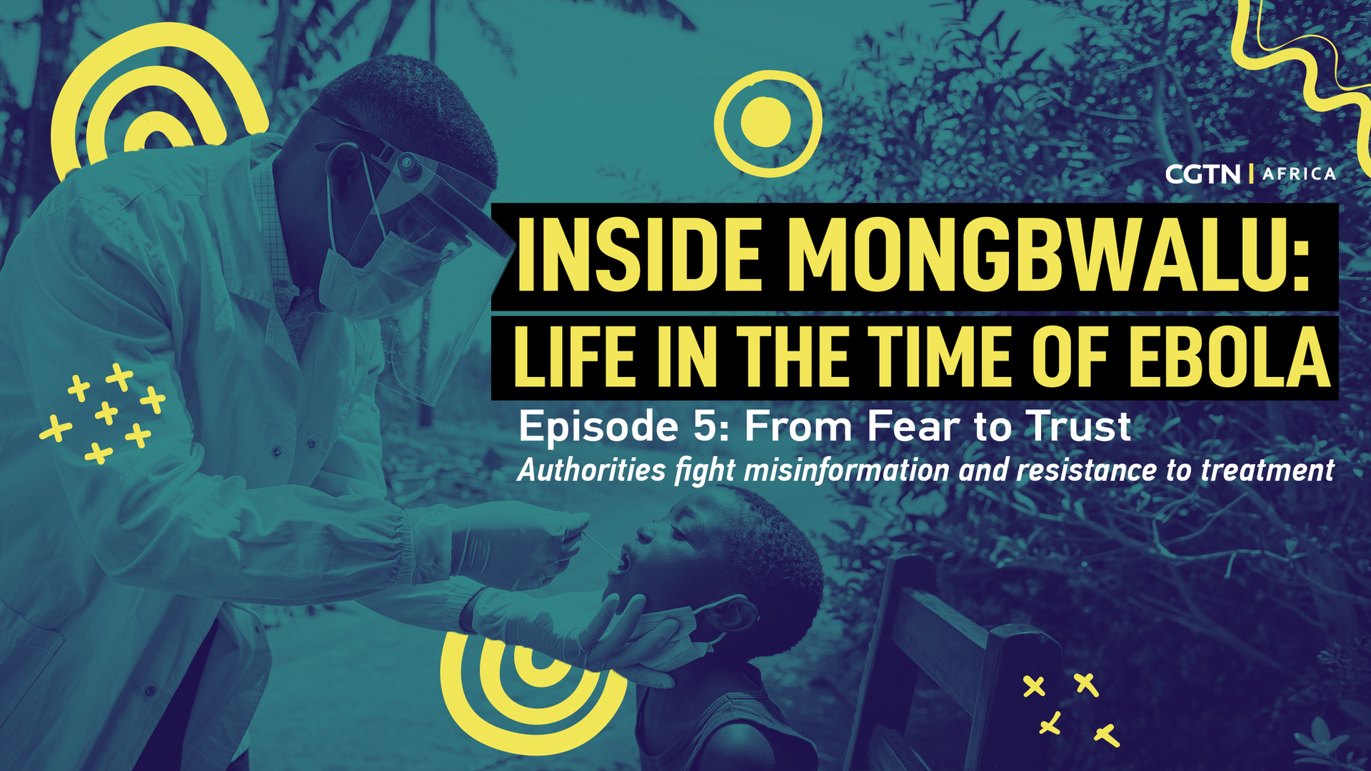 Inside Mongbwalu: Trust grows in DRC Ebola response