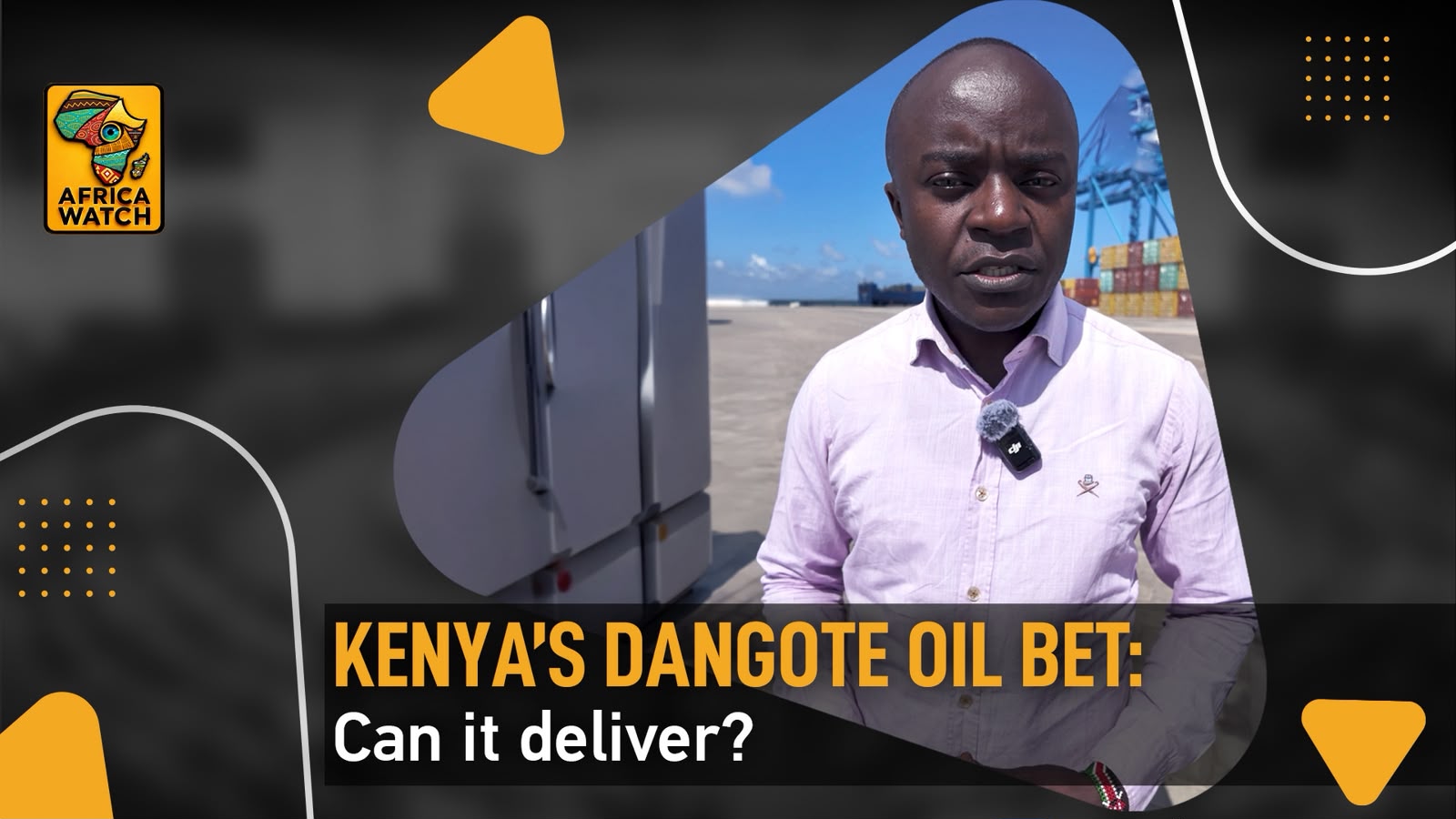 Africa Watch: Kenya's Dangote oil bet - Can it deliver?